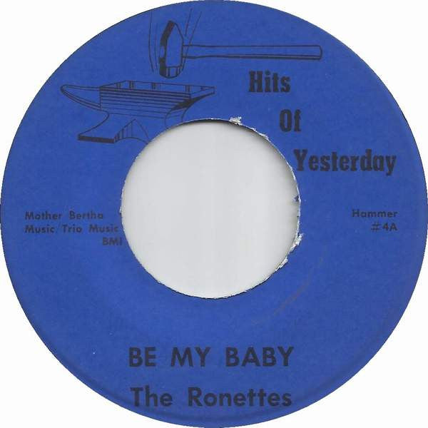 Ronettes, The : Be My Baby / Walking In The Rain (7",45 RPM,Reissue,Unofficial Release)