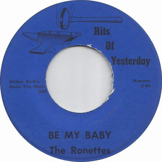 Ronettes, The : Be My Baby / Walking In The Rain (7",45 RPM,Reissue,Unofficial Release)