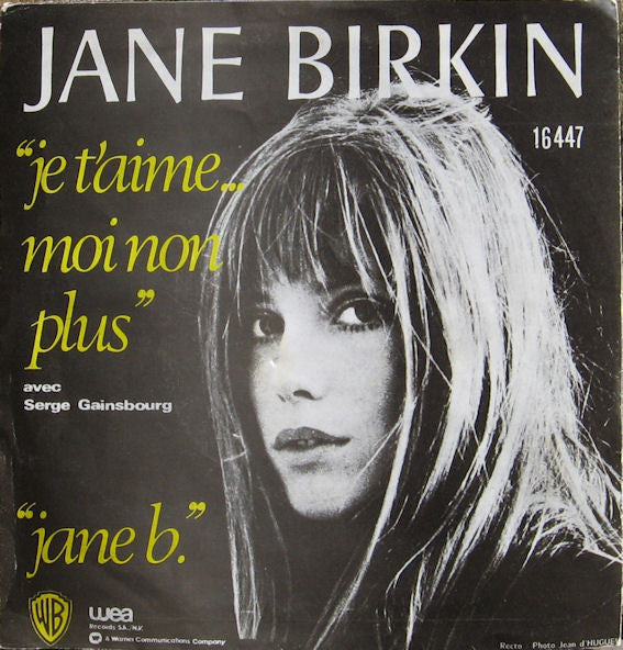 Jane Birkin Avec Serge Gainsbourg : Je T'aime ... Moi Non Plus / Jane B. (7",45 RPM,Single,Reissue)