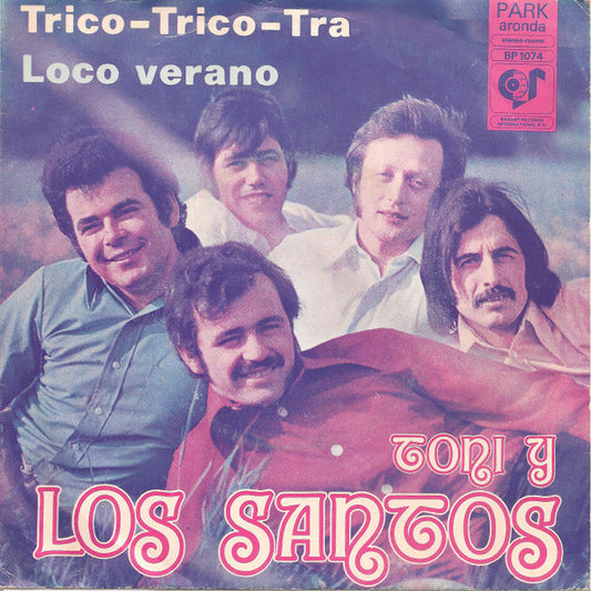 Toni Y Los Santos : Trico-Trico-Tra (7",45 RPM,Single)