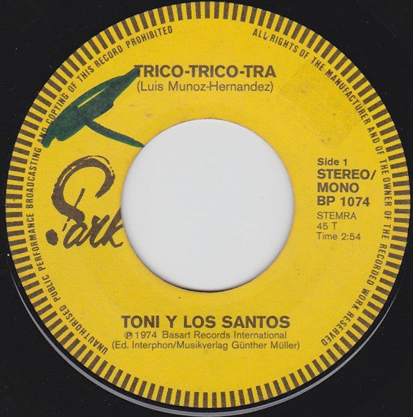 Toni Y Los Santos : Trico-Trico-Tra (7",45 RPM,Single)