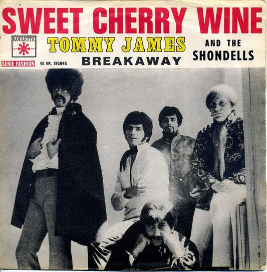 Tommy James & The Shondells : Sweet Cherry Wine  (7",45 RPM,Single)