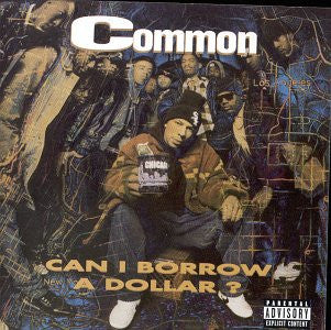 Common : Can I Borrow A Dollar ? (Album,Reissue)