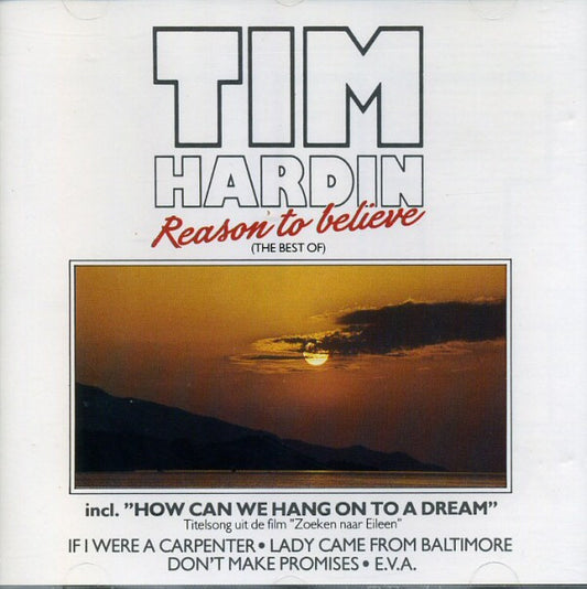 Tim Hardin : Reason To Believe (The Best Of) (Compilation,Stereo)