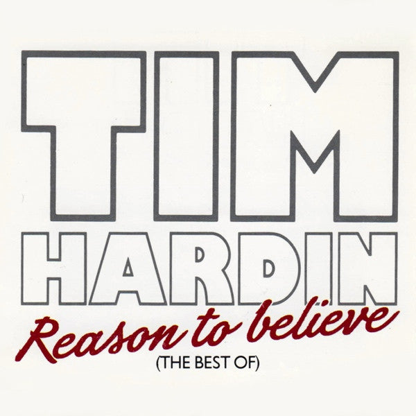 Tim Hardin : Reason To Believe (The Best Of) (Compilation,Stereo)