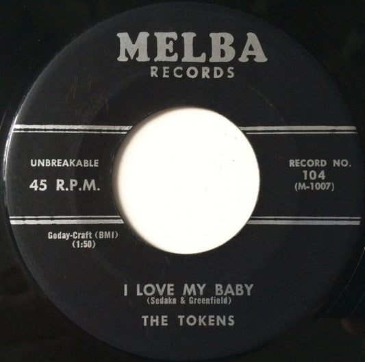 Tokens, The : I Love My Baby (7",45 RPM)