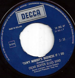Oscar Benton Blues Band : ('T Ain't) Nobody's Business (If I Do) (7")