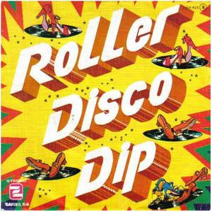 Various : Roller Disco Dip (LP,Compilation)