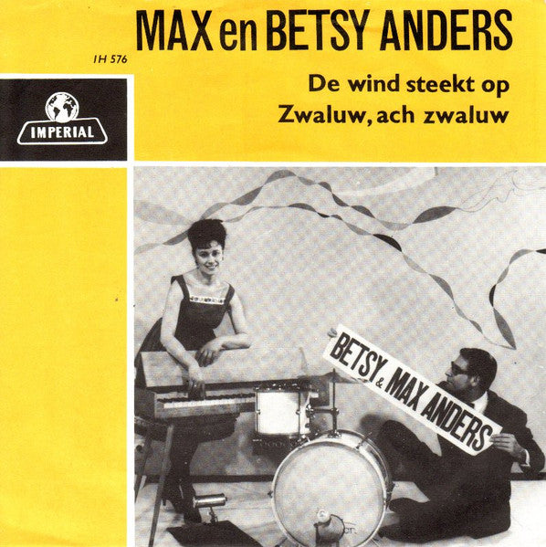 Max En Betsy Anders : De Wind Steekt Op / Zwaluw, Ach Zwaluw (7",45 RPM,Single)