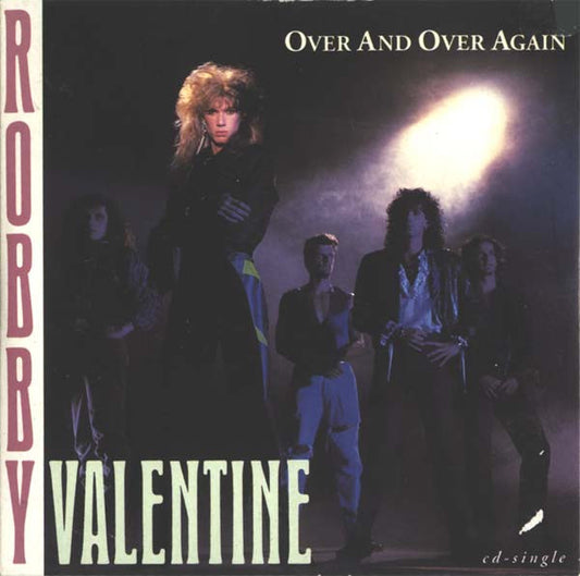 Robby Valentine : Over And Over Again (Single)