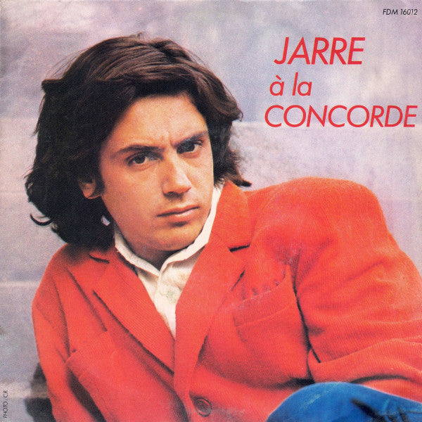 Jean-Michel Jarre : À La Concorde (7",45 RPM,Single)