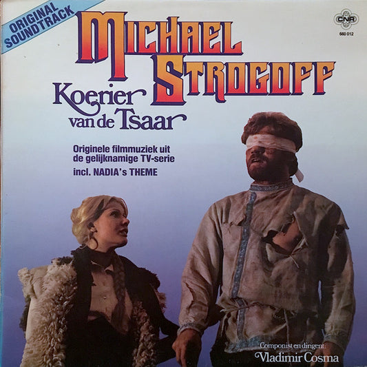 Vladimir Cosma : Michael Strogoff (Original Soundtrack/Koerier Van De Tsaar) (LP,Album)
