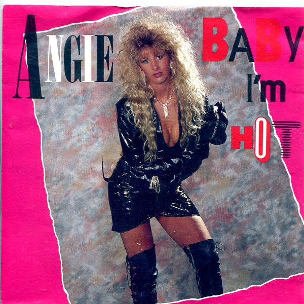 Angie Van Burg : Baby I'm Hot (7",45 RPM,Single,Stereo)