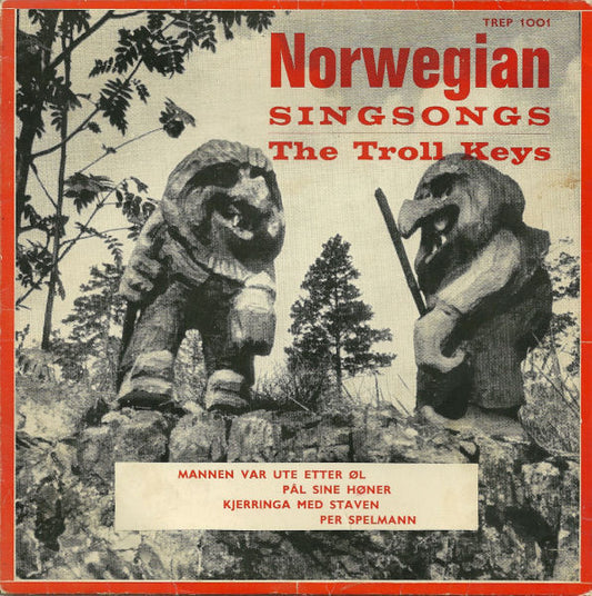 Troll Keys, The : Norwegian Singsongs (7",45 RPM,EP)