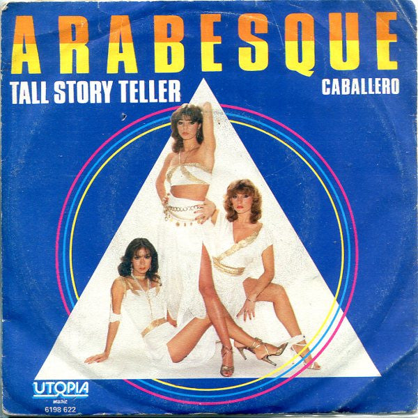 Arabesque : Tall Story Teller / Caballero (7",45 RPM,Single)
