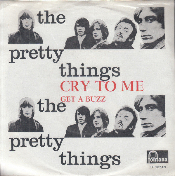 Pretty Things, The : Cry To Me / Get A Buzz (7",45 RPM,Single,Mono)