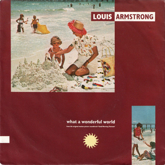 Louis Armstrong : What A Wonderful World (7",45 RPM,Single,Stereo)
