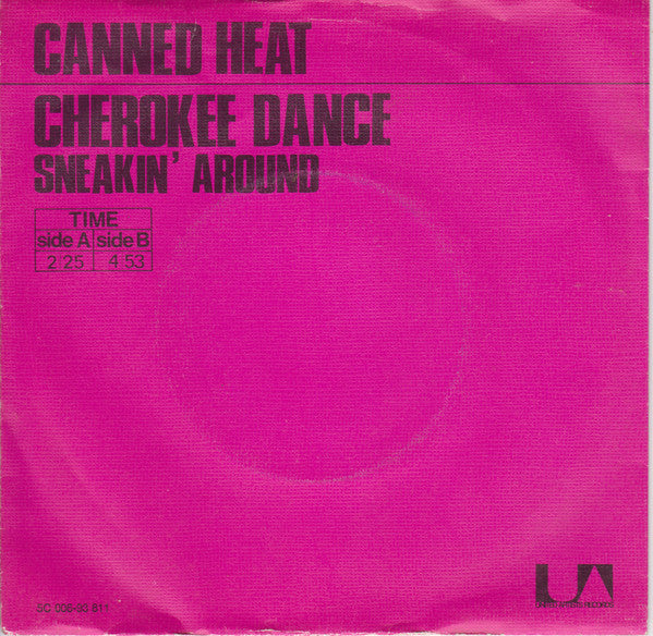 Canned Heat : Cherokee Dance (7",45 RPM,Stereo)