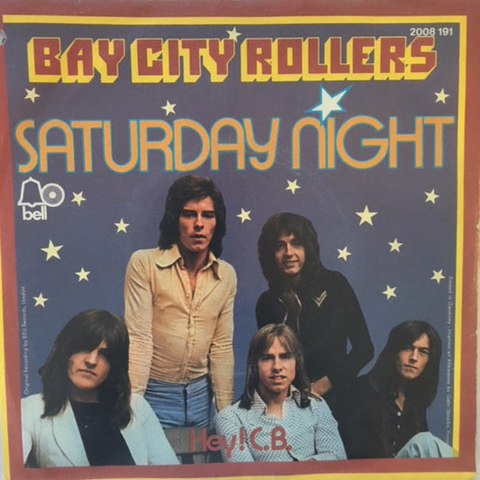 Bay City Rollers : Saturday Night (7",Single,45 RPM)