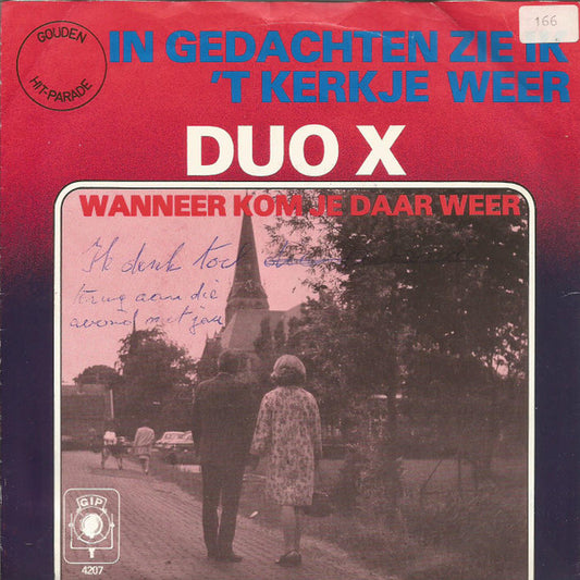 Duo X : In Gedachten Zie Ik 't Kerkje Weer (7",45 RPM,Single,Reissue)