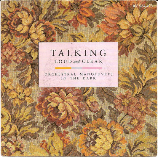 Orchestral Manoeuvres In The Dark : Talking Loud And Clear (7",45 RPM,Single)