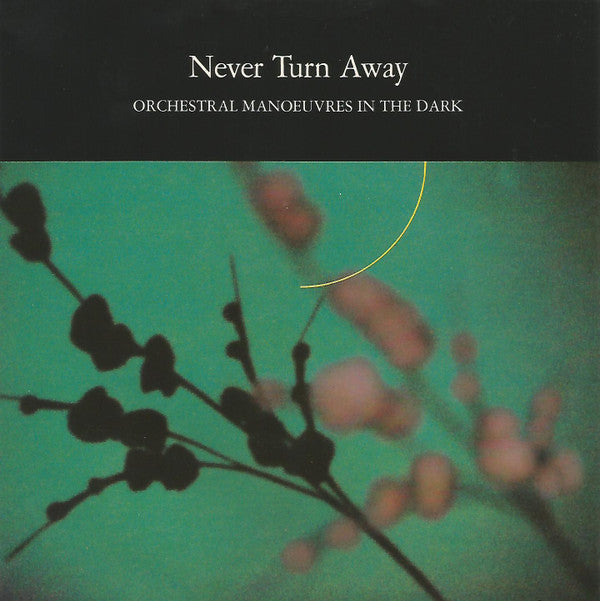 Orchestral Manoeuvres In The Dark : Never Turn Away (7",Single)