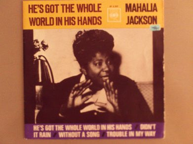 Mahalia Jackson : He's Got The Whole World In His Hands (7",45 RPM,EP,Repress)