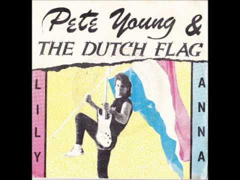 Pete Young (8) & Dutch Flag, The : Anna / Lilly (7",45 RPM,Single,Stereo)