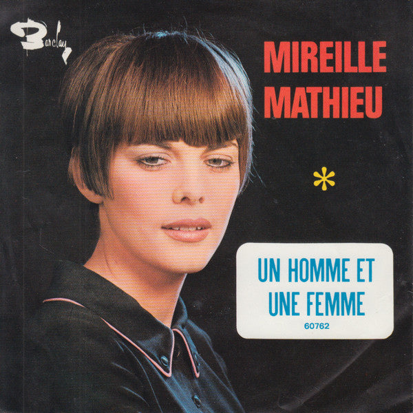 Mireille Mathieu : Viens Dans Ma Rue / Un Homme Et Une Femme (7",45 RPM,Single)