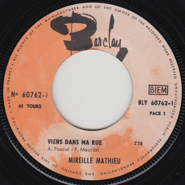 Mireille Mathieu : Viens Dans Ma Rue / Un Homme Et Une Femme (7",45 RPM,Single)