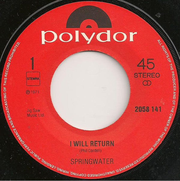 Springwater : I Will Return (7",45 RPM,Single,Reissue,Stereo)