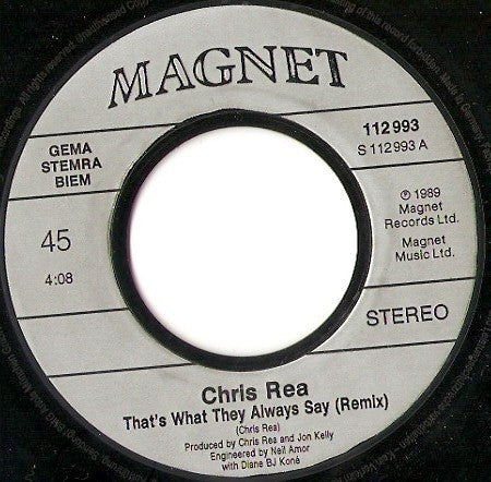 Chris Rea : That's What They Always Say (Remix) (7",45 RPM,Single)