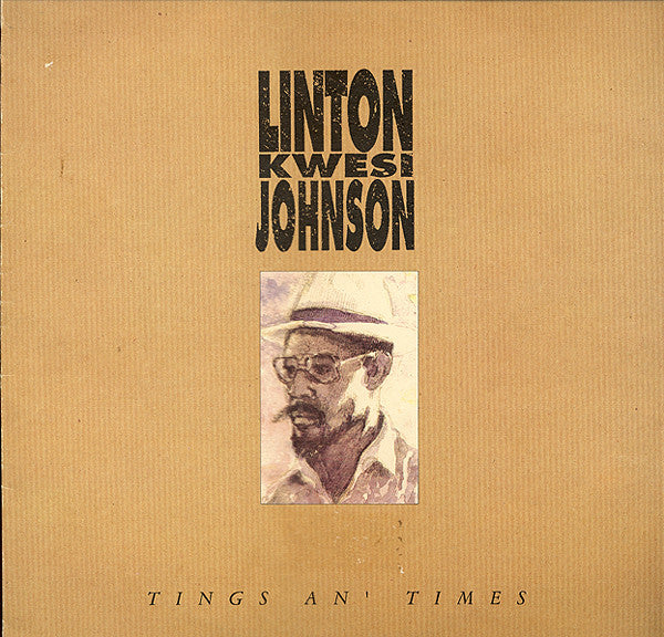 Linton Kwesi Johnson : Tings An' Times (Album)