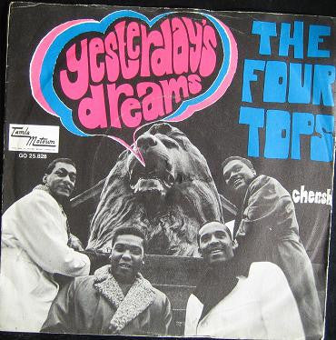 Four Tops : Yesterday's Dreams (7",45 RPM,Single)