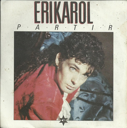 Erik Karol : Partir (7",45 RPM,Single,Repress)