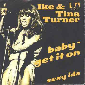 Ike & Tina Turner : Baby - Get It On (7",45 RPM,Single)