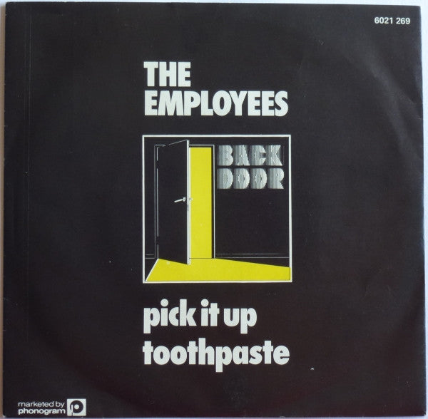 Employees, The : Pick It Up (7",45 RPM)