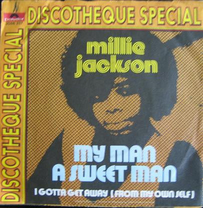 Millie Jackson : My Man A Sweet Man (7")