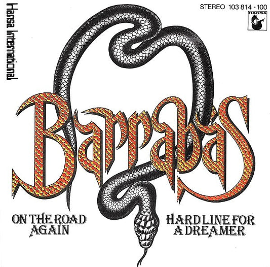 Barrabas : On The Road Again / Hard Line For A Dreamer (7",45 RPM,Single,Stereo)