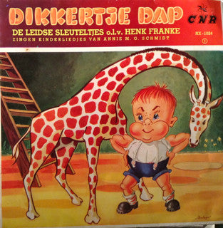 De Leidse Sleuteltjes, Henk Franke : Dikkertje Dap (7",EP)