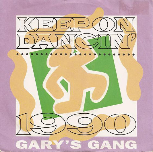 Gary's Gang : Keep On Dancin' 1990 (7",Single)