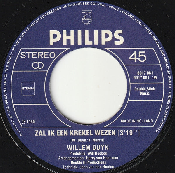 Willem Duyn : Zal Ik Een Krekel Wezen (7",45 RPM,Single,Stereo)