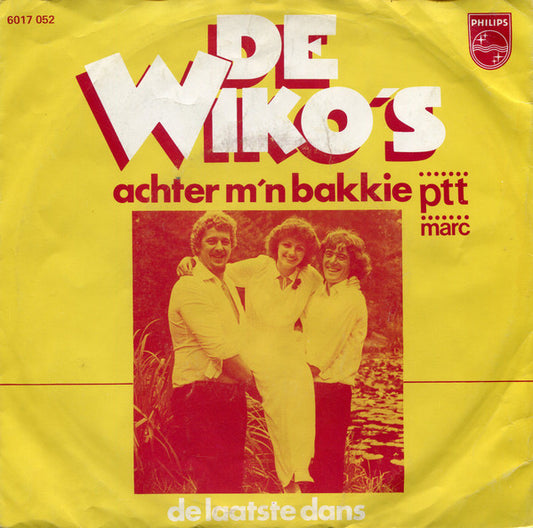De Wiko's : Achter M'n Bakkie (7",45 RPM,Single,Stereo)
