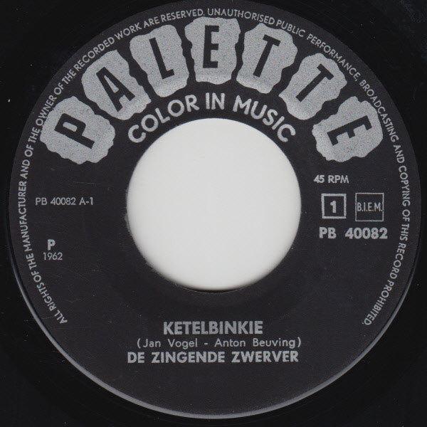 De Zingende Zwerver (2) : Ketelbinkie (7",Single,45 RPM)
