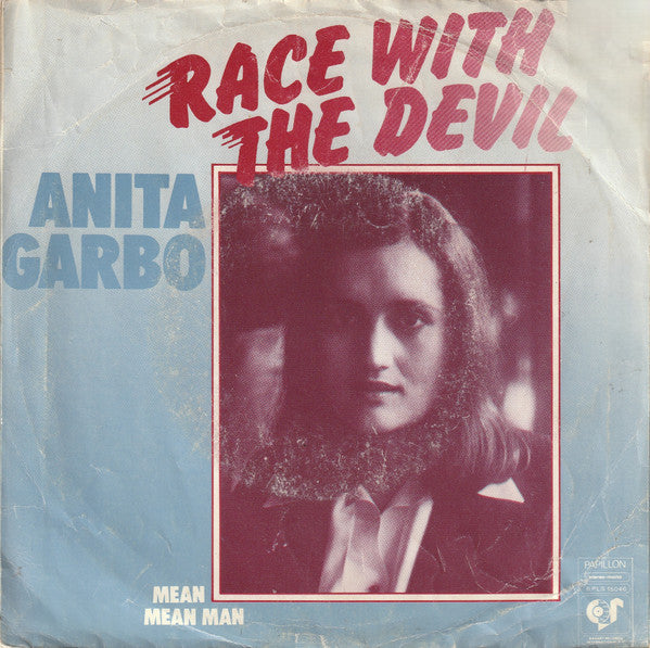 Anita Garbo : Race With The Devil (7",45 RPM,Single,Stereo)