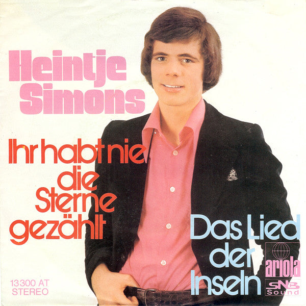 Heintje : Ihr Habt Nie Die Sterne Gezählt / Das Lied Der Inseln (7",45 RPM,Single)