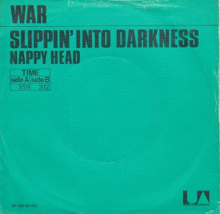 War : Slippin' Into Darkness / Nappy Head (Theme From "Ghetto Man") (7",Single,45 RPM)