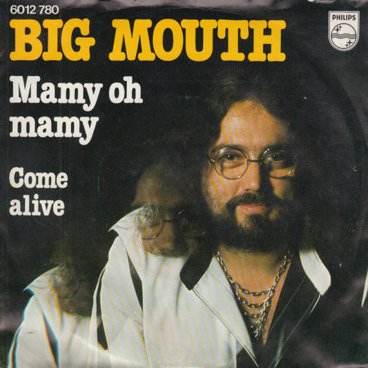 Big Mouth (5) : Mamy Oh Mamy (7",45 RPM,Single,Stereo)