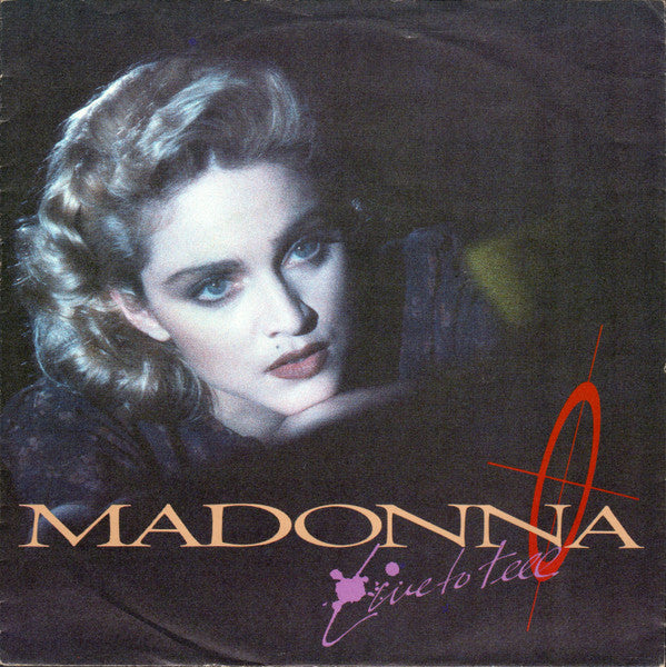 Madonna : Live To Tell (7",45 RPM,Single,Stereo)