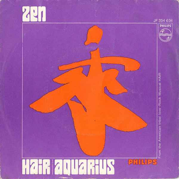 Zen (8) : Hair / Aquarius (7",Single,45 RPM,Mono)